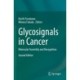 Glycosignals in Cancer: Molecular Assembly and Recognition