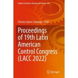 Proceedings of 19th Latin American Control Congress (LACC 2022)