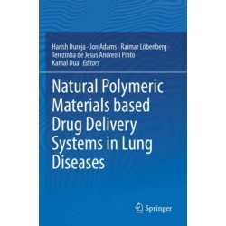 Natural Polymeric Materials based Drug Delivery Systems in Lung Diseases