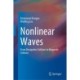 Nonlinear Waves: From Dissipative Solitons to Magnetic Solitons