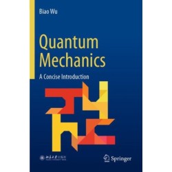 Quantum Mechanics: A Concise Introduction