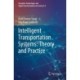 Intelligent Transportation Systems: Theory and Practice