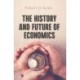 The History and Future of Economics