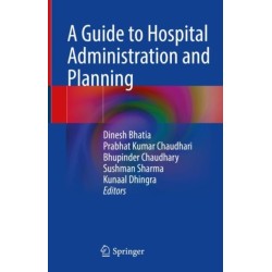 A Guide to Hospital Administration and Planning