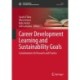Career Development Learning and Sustainability Goals: Considerations for Research and Practice