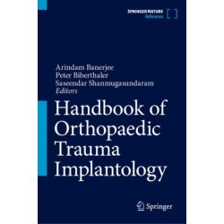Handbook of Orthopaedic Trauma Implantology