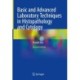 Basic and Advanced Laboratory Techniques in Histopathology and Cytology