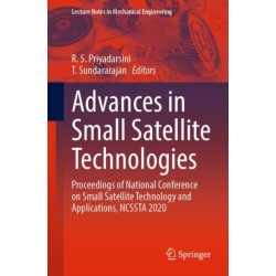 Advances in Small Satellite Technologies: Proceedings of National Conference on Small Satellite Technology and Applications, NCSSTA 2020