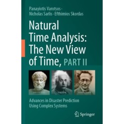 Natural Time Analysis: The New View of Time, Part II: Advances in Disaster Prediction Using Complex Systems