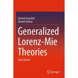 Generalized Lorenz-Mie Theories