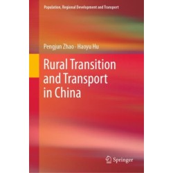 Rural Transition and Transport in China