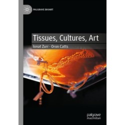 Tissues, Cultures, Art