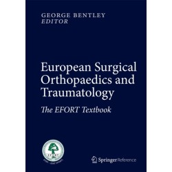 European Surgical Orthopaedics and Traumatology: The EFORT Textbook