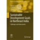 Sustainable Development Goals in Northeast India: Challenges and Achievements