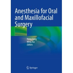 Anesthesia for Oral and Maxillofacial Surgery
