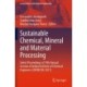 Sustainable Chemical, Mineral and Material Processing: Select proceedings of 74th Annual Session of Indian Institute of Chemical Engineers (CHEMCON-2021)