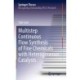 Multistep Continuous Flow Synthesis of Fine Chemicals with Heterogeneous Catalysts