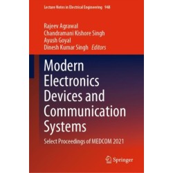 Modern Electronics Devices and Communication Systems: Select Proceedings of MEDCOM 2021