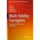 Multi-fidelity Surrogates: Modeling, Optimization and Applications