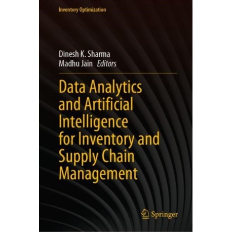 Data Analytics and Artificial Intelligence for Inventory and Supply Chain Management
