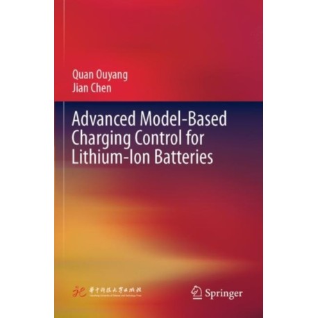 Advanced Model-Based Charging Control for Lithium-Ion Batteries