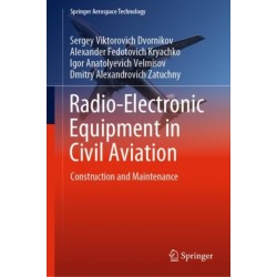 Radio-Electronic Equipment in Civil Aviation: Construction and Maintenance