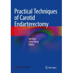 Practical Techniques of Carotid Endarterectomy