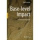Base-level Impact: A Geomorphic Approach