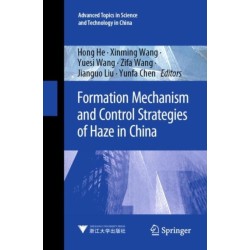 Formation Mechanism and Control Strategies of Haze in China