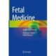 Fetal Medicine: Insights for Clinicians