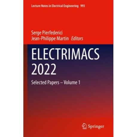ELECTRIMACS 2022: Selected Papers – Volume 1
