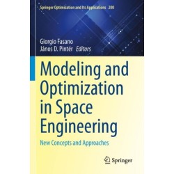 Modeling and Optimization in Space Engineering: New Concepts and Approaches