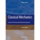 Classical Mechanics: Systems of Particles and Hamiltonian Dynamics