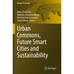 Urban Commons, Future Smart Cities and Sustainability