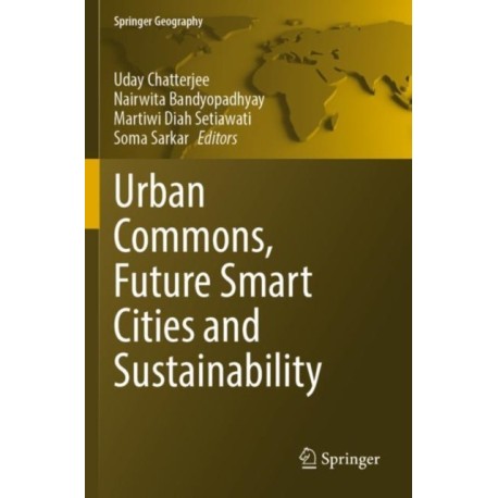 Urban Commons, Future Smart Cities and Sustainability