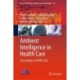Ambient Intelligence in Health Care: Proceedings of ICAIHC 2022