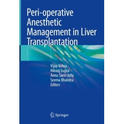 Peri-operative Anesthetic Management in Liver Transplantation