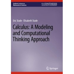 Calculus: A Modeling and Computational Thinking Approach