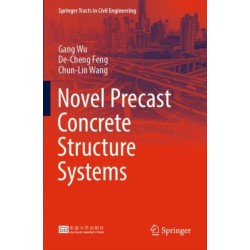 Novel Precast Concrete Structure Systems