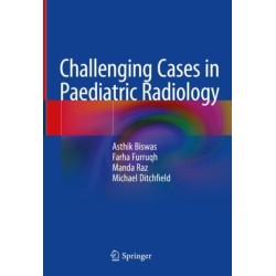Challenging Cases in Paediatric Radiology