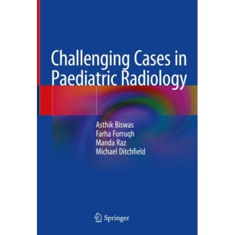 Challenging Cases in Paediatric Radiology