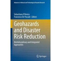 Geohazards and Disaster Risk Reduction: Multidisciplinary and Integrated Approaches