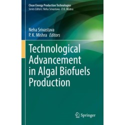 Technological Advancement in Algal Biofuels Production