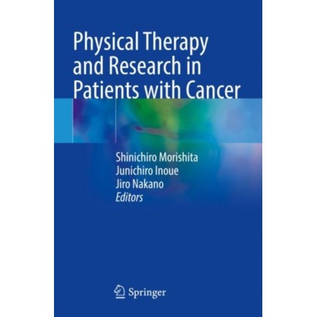 Physical Therapy and Research in Patients with Cancer