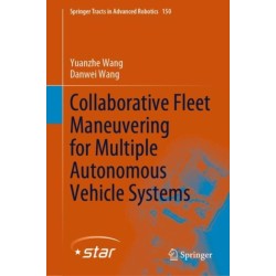 Collaborative Fleet Maneuvering for Multiple Autonomous Vehicle Systems