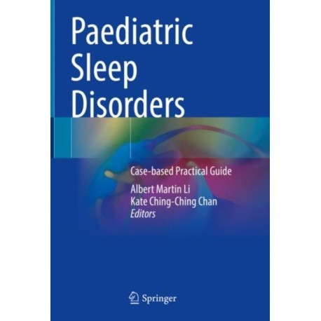 Paediatric Sleep Disorders: Case-based Practical Guide