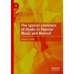 The Special Liveliness of Hooks in Popular Music and Beyond