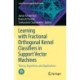 Learning with Fractional Orthogonal Kernel Classifiers in Support Vector Machines: Theory, Algorithms and Applications