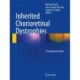 Inherited Chorioretinal Dystrophies: A Textbook and Atlas