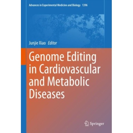 Genome Editing in Cardiovascular and Metabolic Diseases
